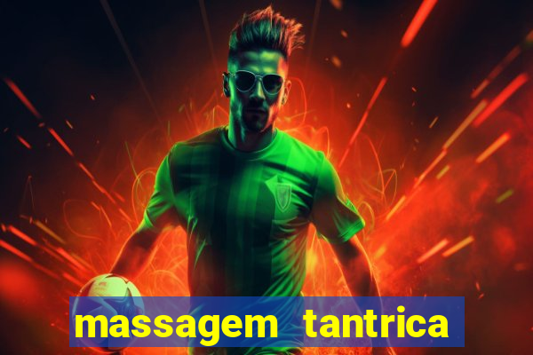 massagem tantrica em santos